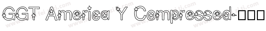 GGT America Y Compressed字体转换